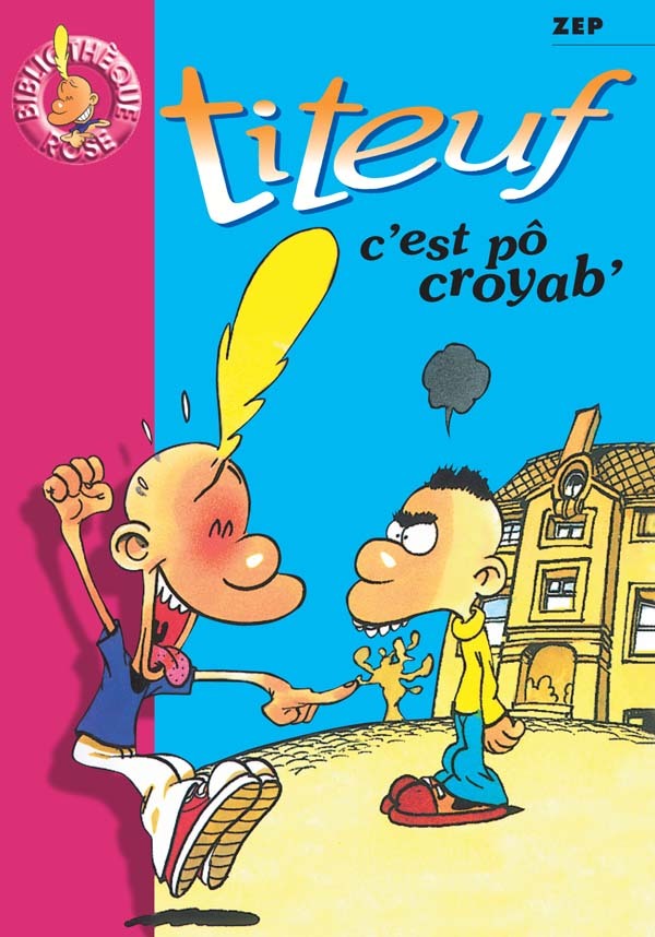 Titeuf 02 - C'est pô croyab'