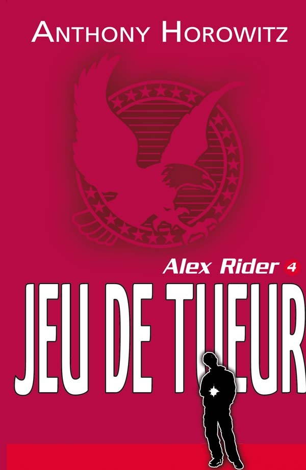 Alex Rider - tome 4 - Jeu de tueur