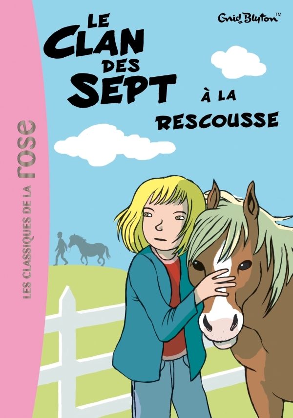 Le Clan des Sept 9 - Le Clan des Sept à la rescousse