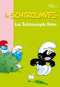 Les Schtroumpfs 03 - Les Schtroumpfs Noirs