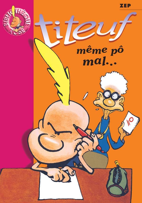 Titeuf 01 - Même pô mal...