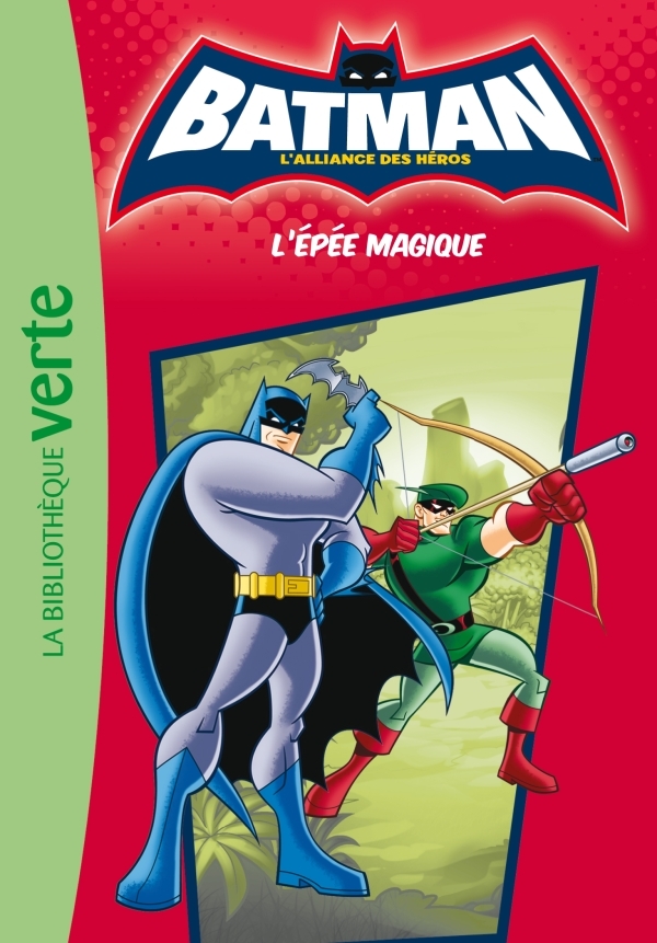 Batman 02 - L'épée magique