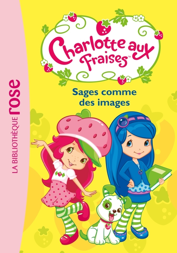 Charlotte aux Fraises 01 - Sages comme des images !