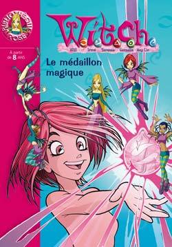 WITCH 01 - Le médaillon magique