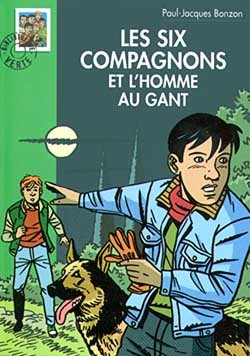 Les Six Compagnons 07 - Les Six Compagnons et l'homme au gant