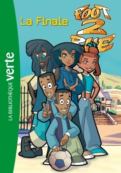 Foot 2 Rue 15 - La Finale