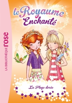 Le Royaume Enchanté 06 - La Plage dorée