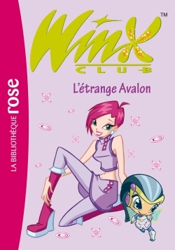 Winx Club 09 - L'étrange Avalon