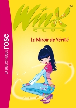 Winx Club 18 - Le Miroir de Vérité