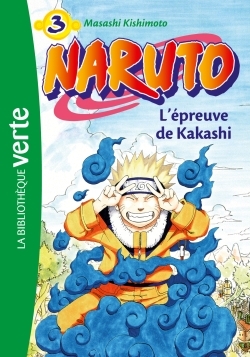 Naruto 03 - L'épreuve de Kakashi