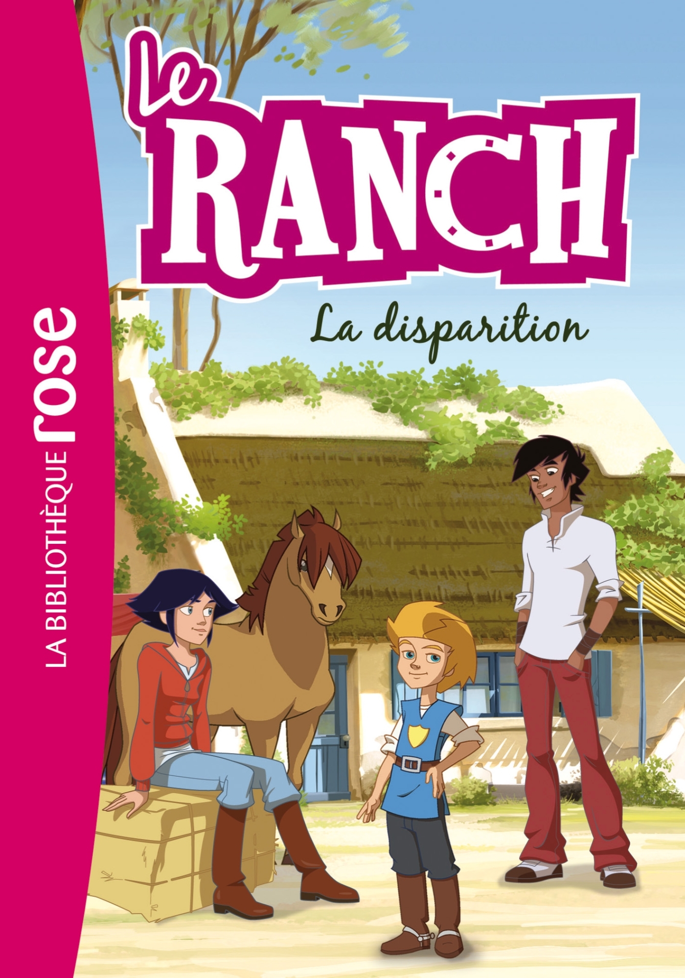 Le Ranch 04 - La disparition