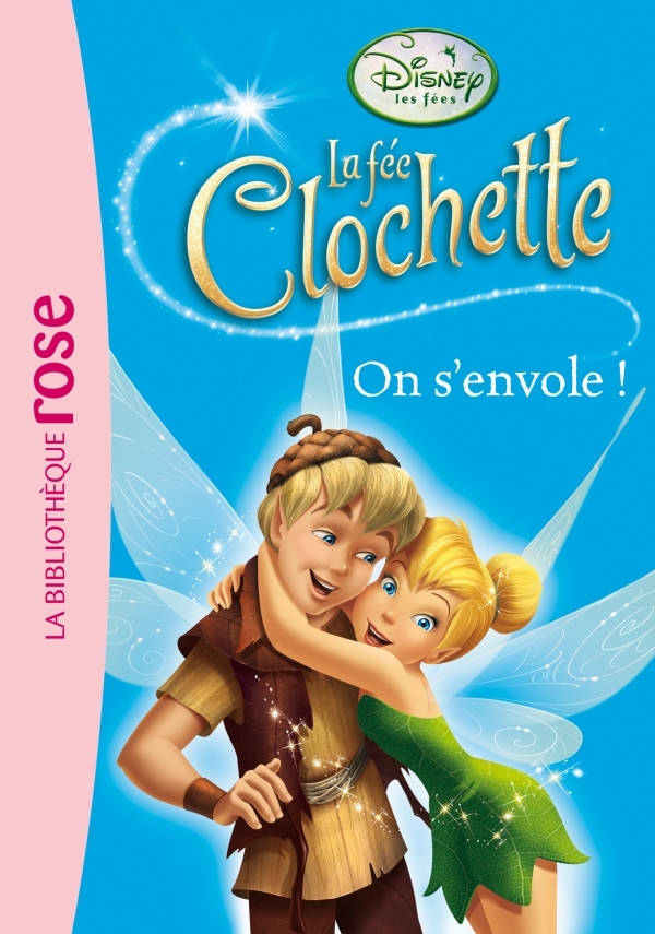 La Fée Clochette 11 - On s'envole !