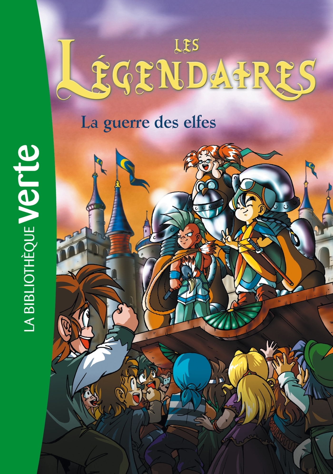 Les Légendaires 03 - La guerre des elfes