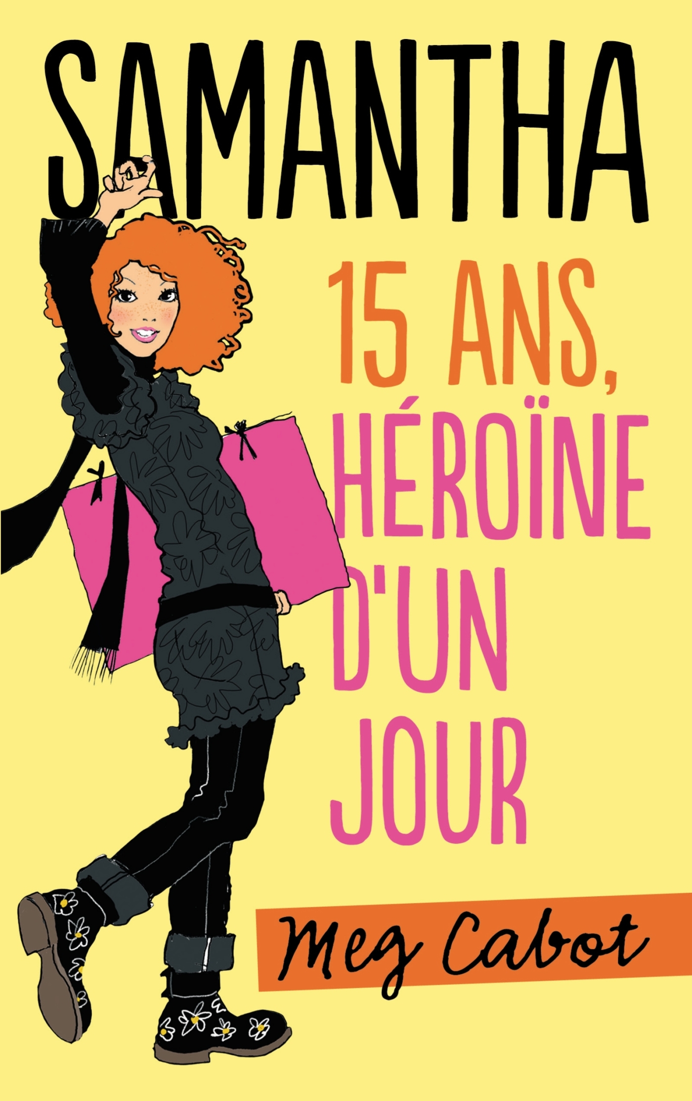 Samantha - Tome 1 - Héroine d'un jour