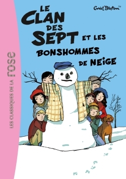 Le Clan des Sept 1 - Le Clan des Sept et les bonshommes de neige