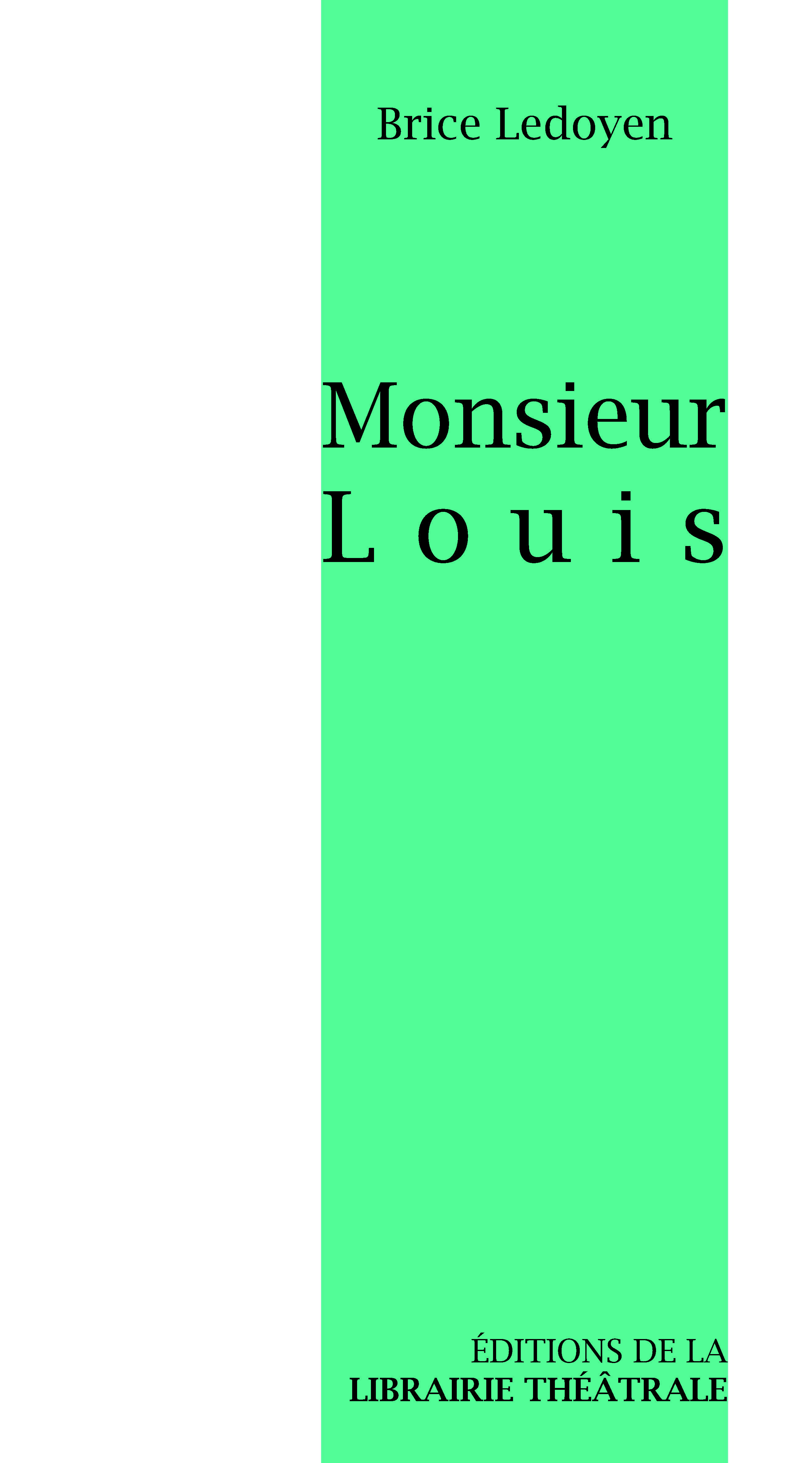 Monsieur Louis