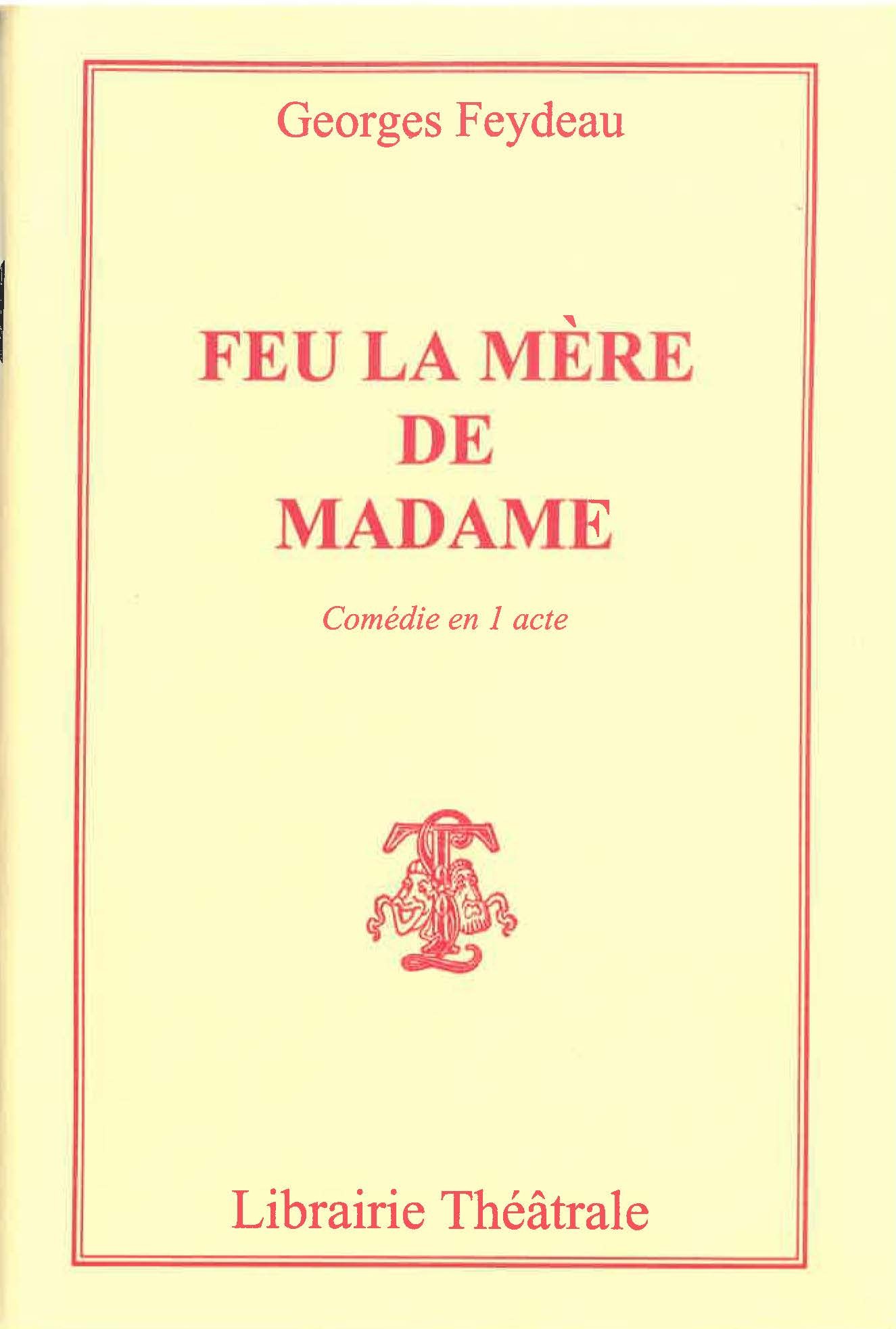 Feu la mère de madame