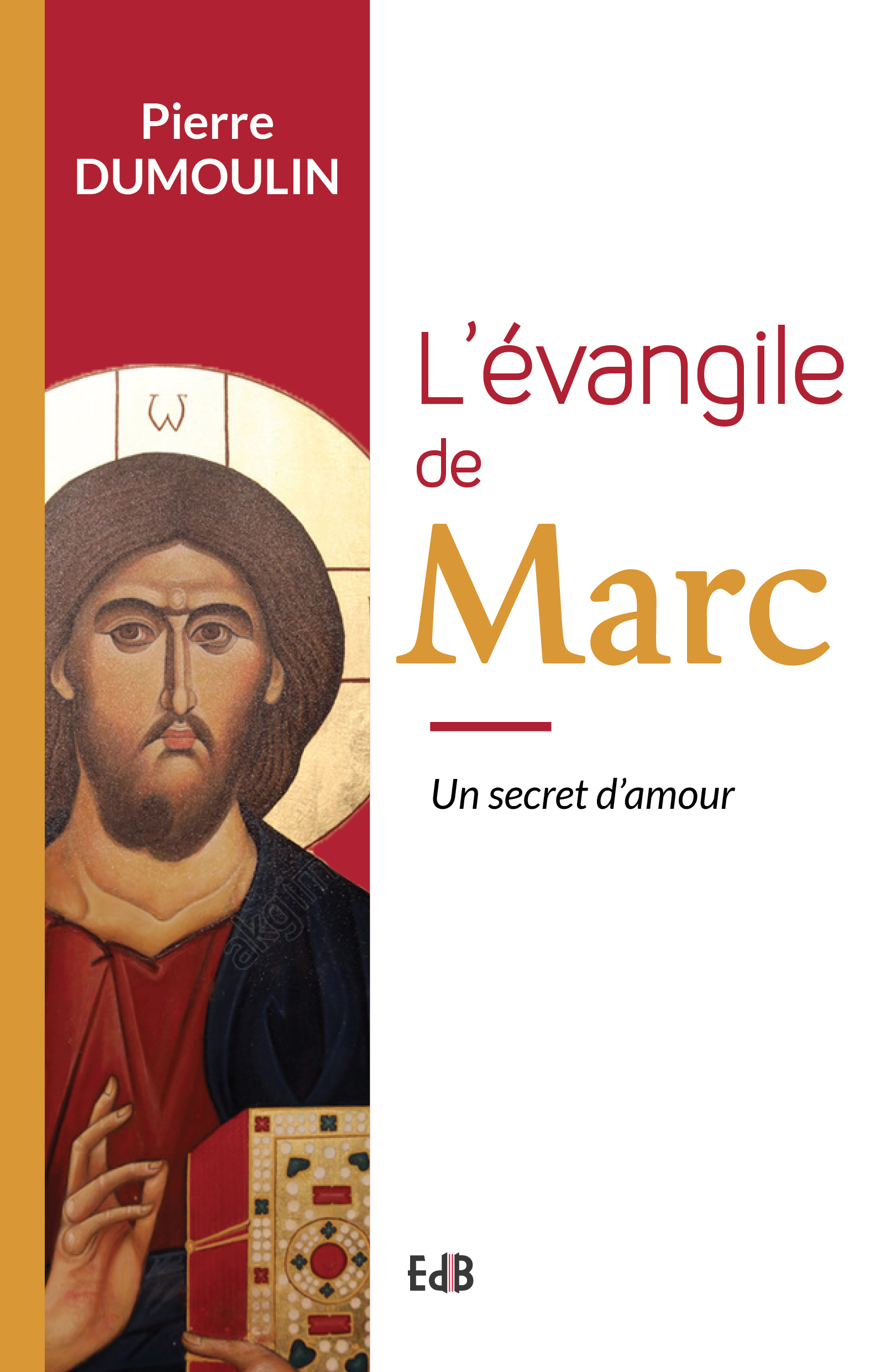 L'Évangile de Marc - un secret d'amour