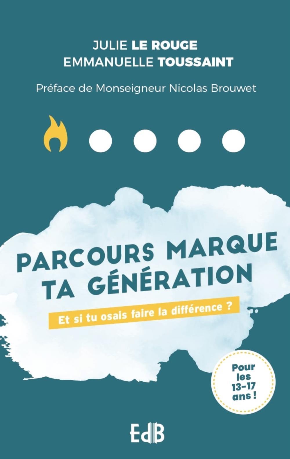 Parcours Marque ta génération - et si tu osais faire la différence ?