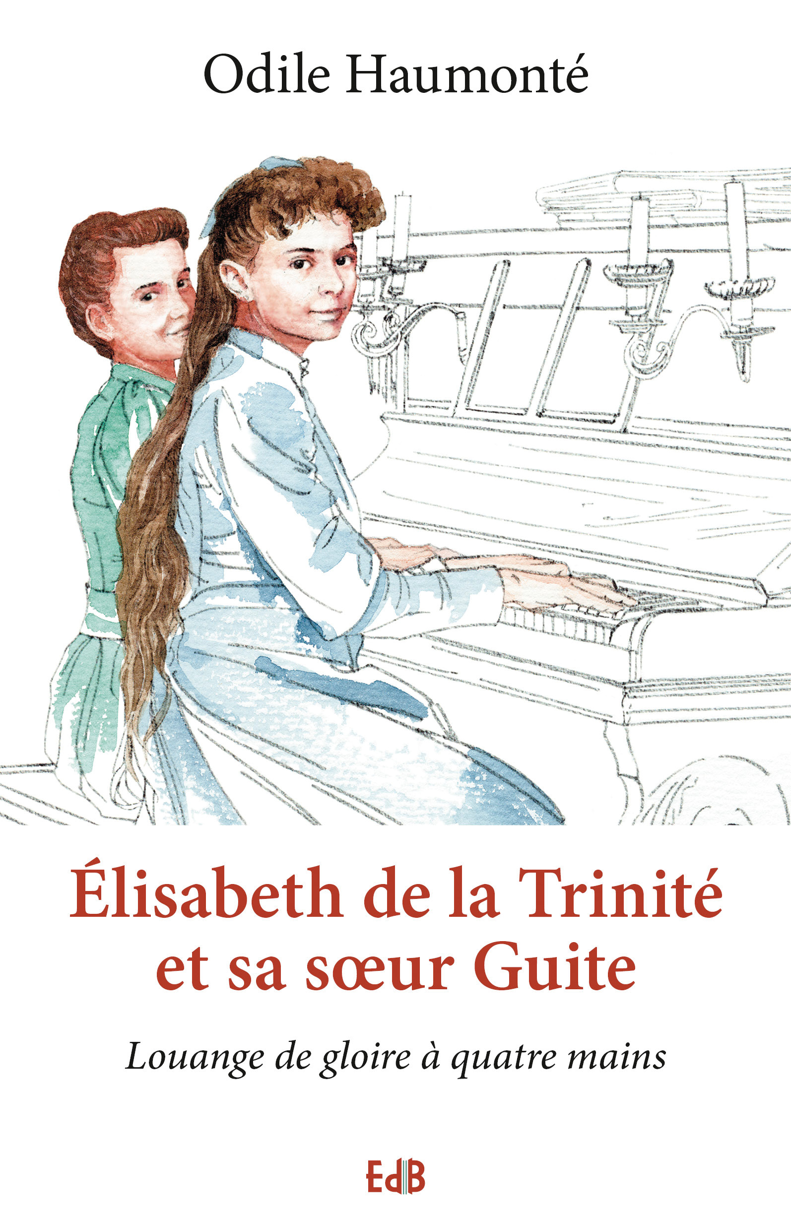 Elisabeth de la Trinité et sa soeur Guite