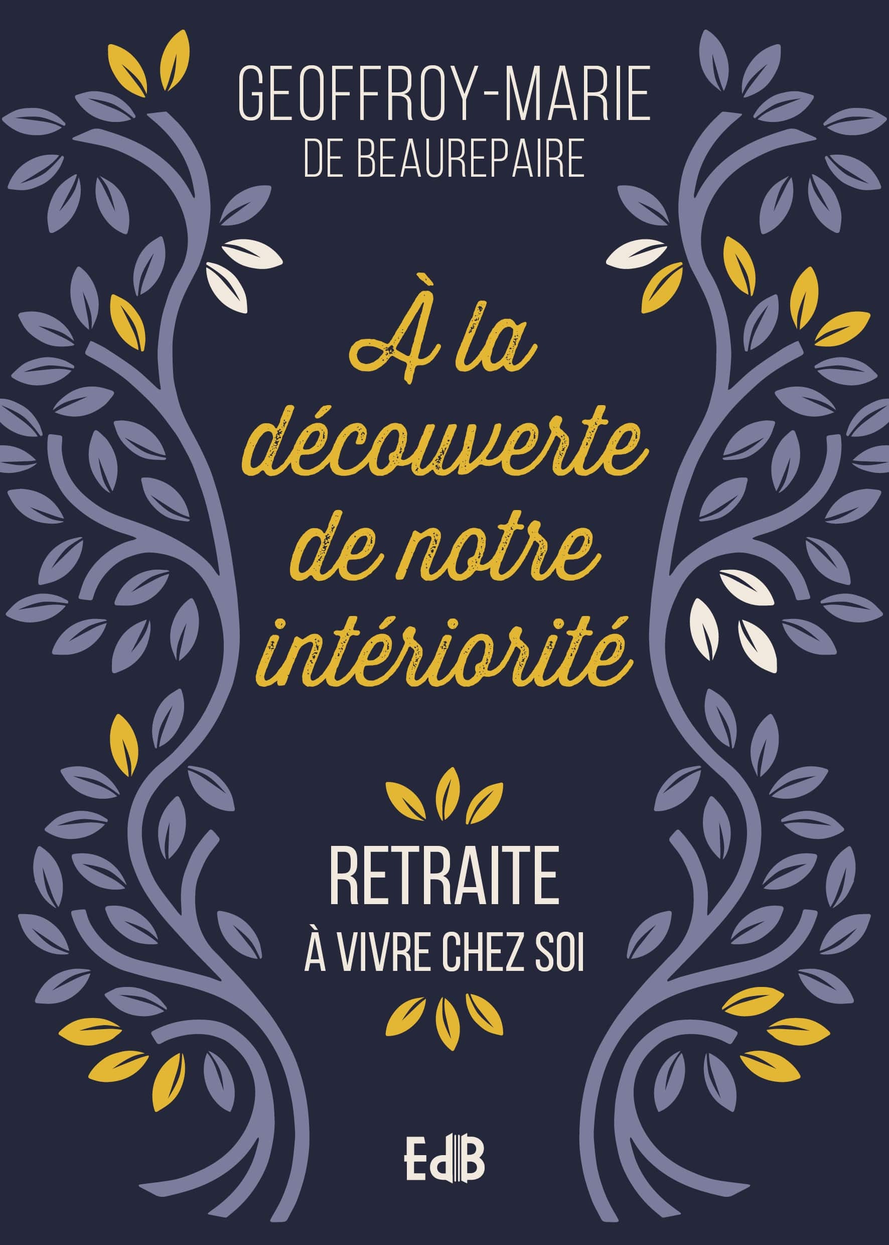 À la découverte de notre intériorité - retraite à vivre chez soi