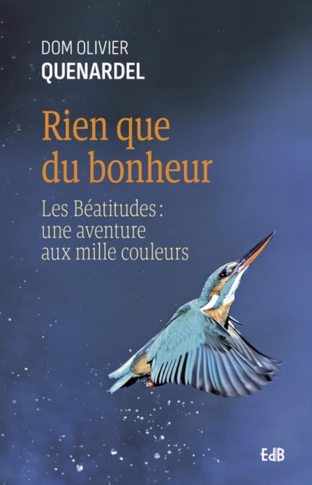 Rien que du bonheur - les Béatitudes