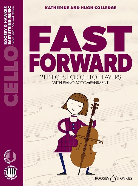 HUGH & KATHERINE COLLEDGE : FAST FORWARD - VIOLONCELLE ET PIANO - RECUEIL + AUDIO ONLINE