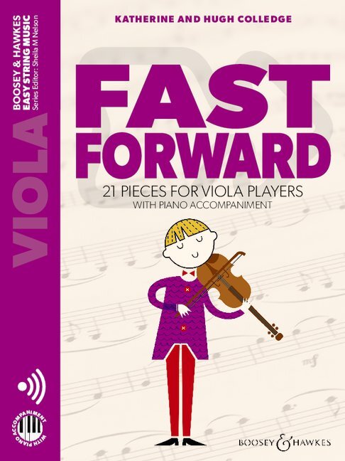 FAST FOWARD 21 PIECES FOR VIOLA PLAYERS WITH PIANO ACCOMPANIMENT + AUDIO ONLINE.