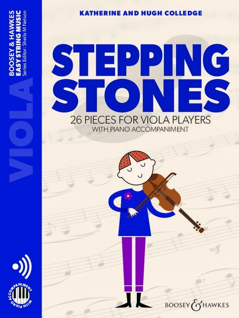 HUGH & KATHERINE COLLEDGE :  STEPPING STONES 26 PIECES FOR VIOLA PLAYERS WITH PIANO ACCOMPANIMENT +