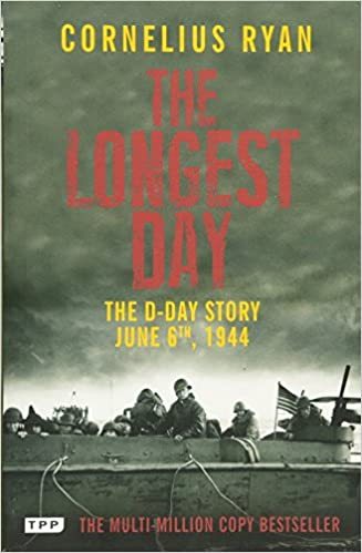 The Longest Day : June 6th 1944 /anglais