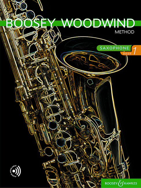 The Boosey Woodwind Method Saxophone Book 1