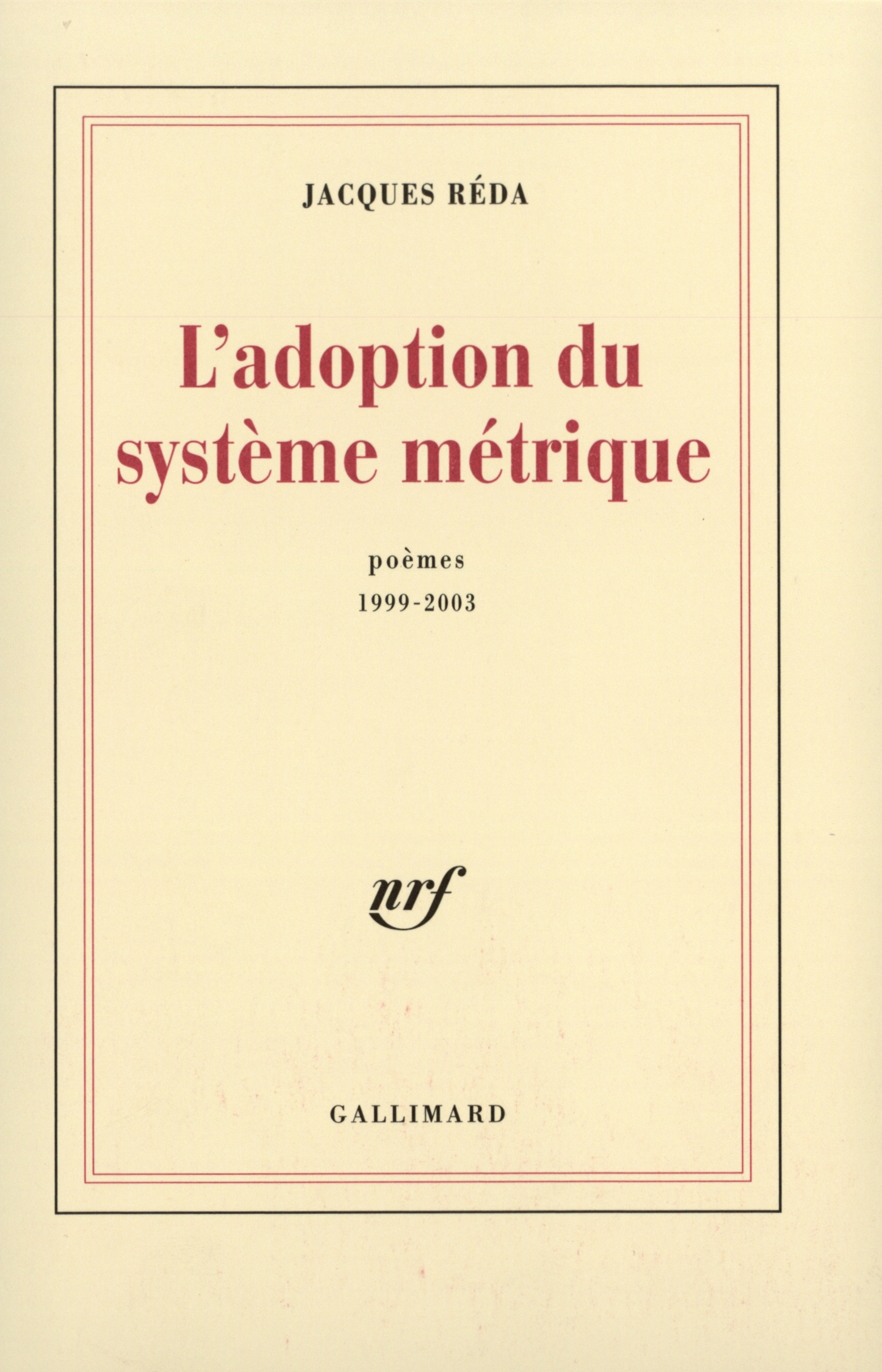 L'Adoption du système métrique