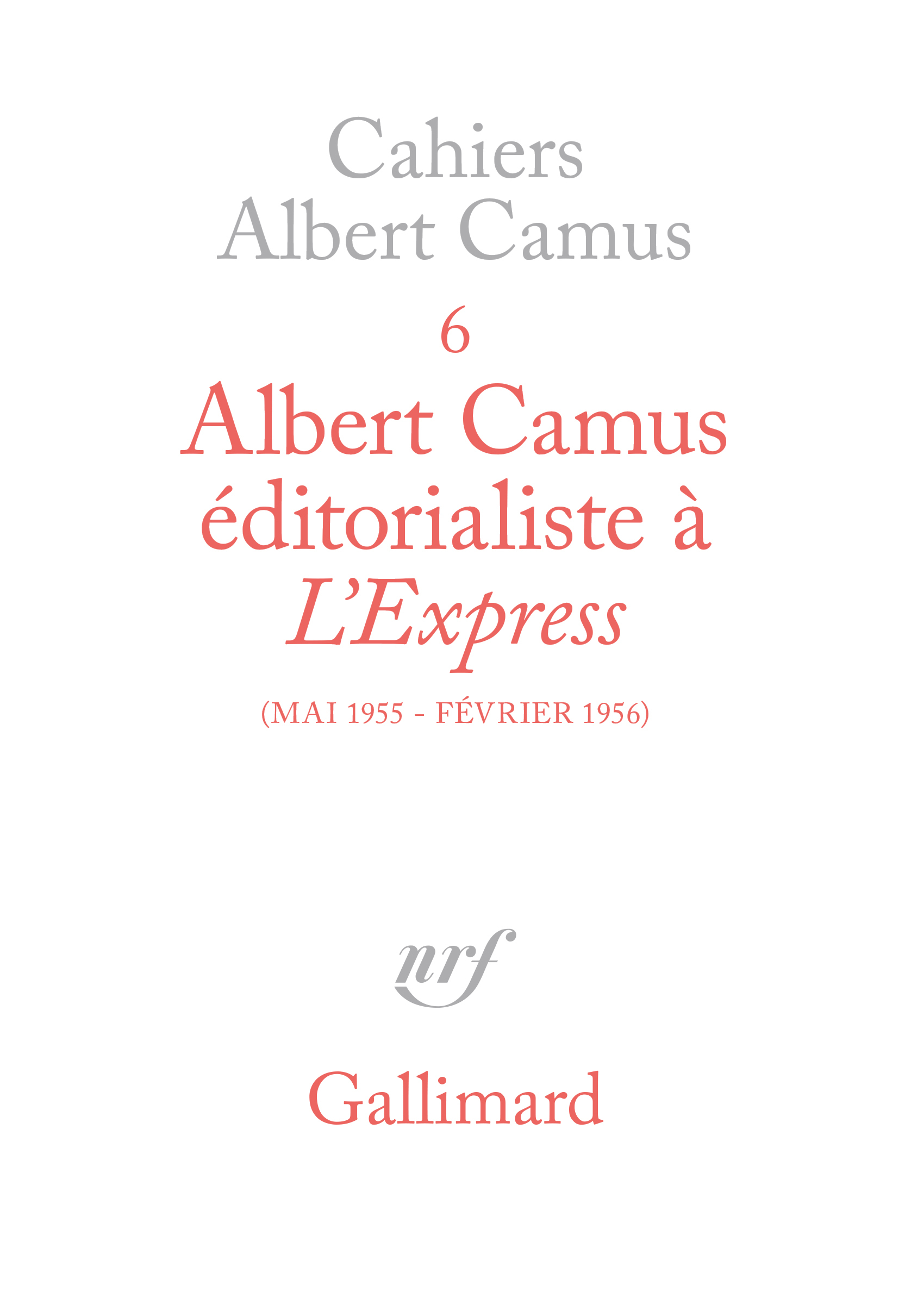 Albert Camus éditorialiste à "L'Express"