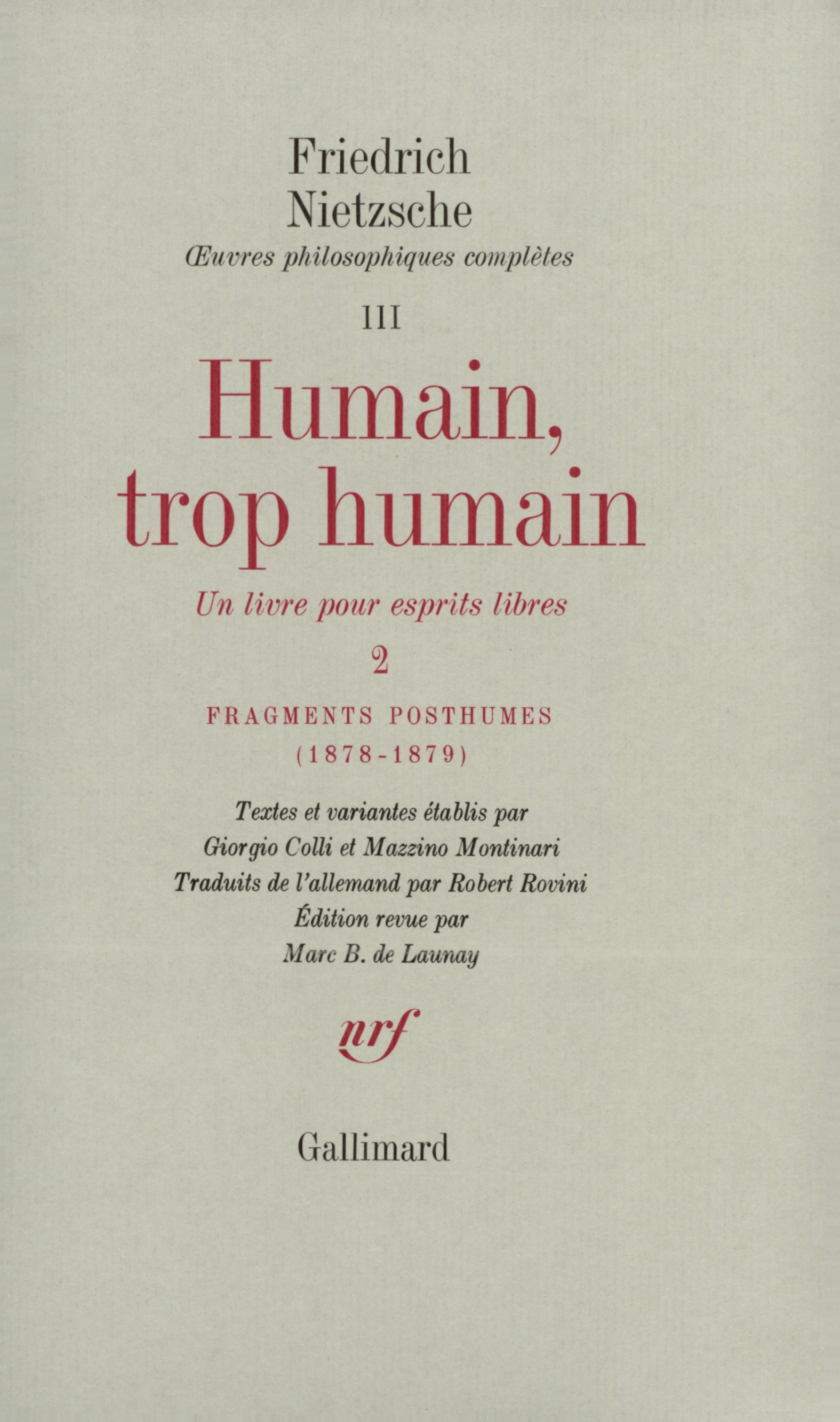Humain, trop humain / Fragments posthumes (1878-1879)
