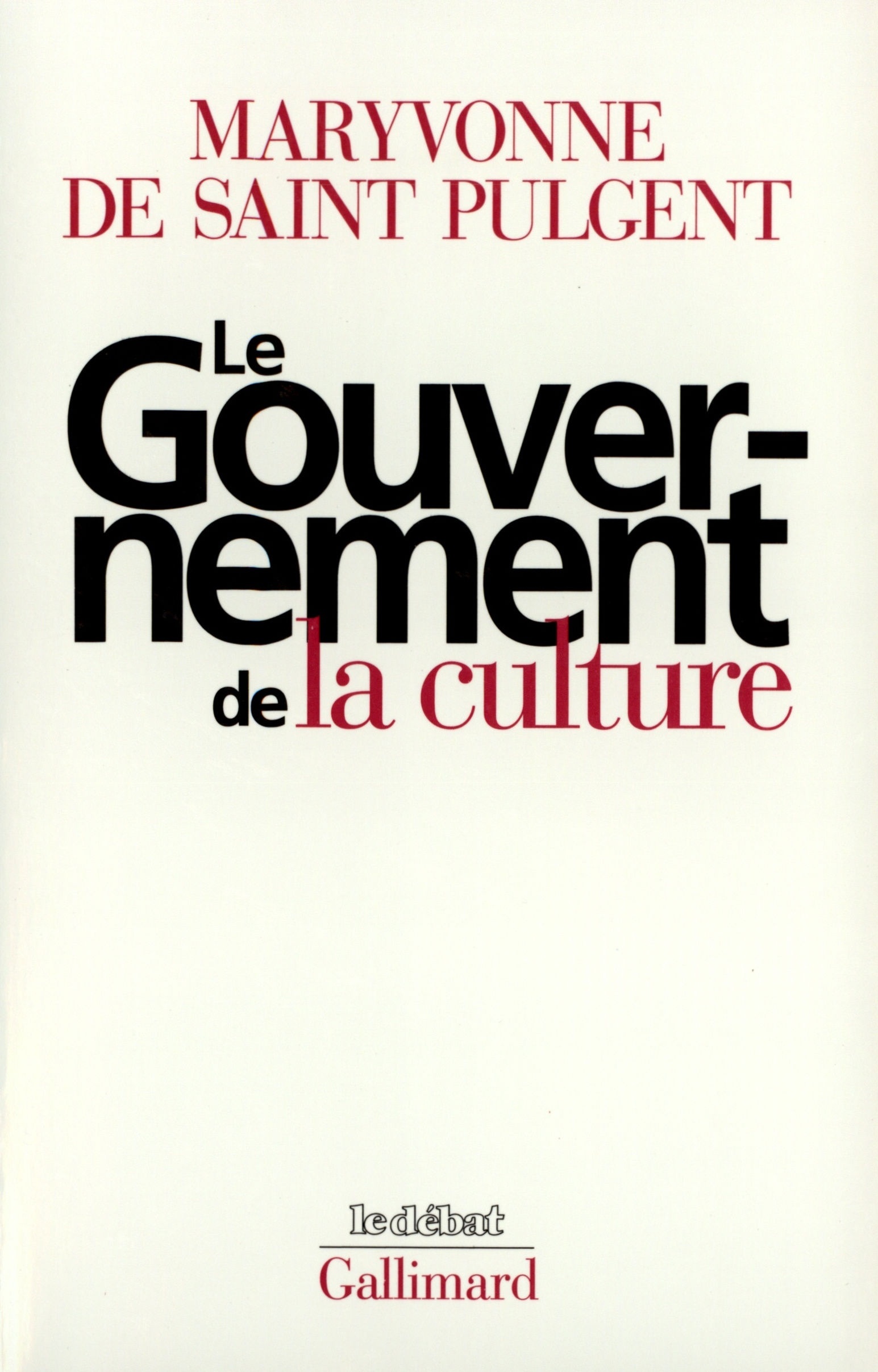 Le Gouvernement de la culture