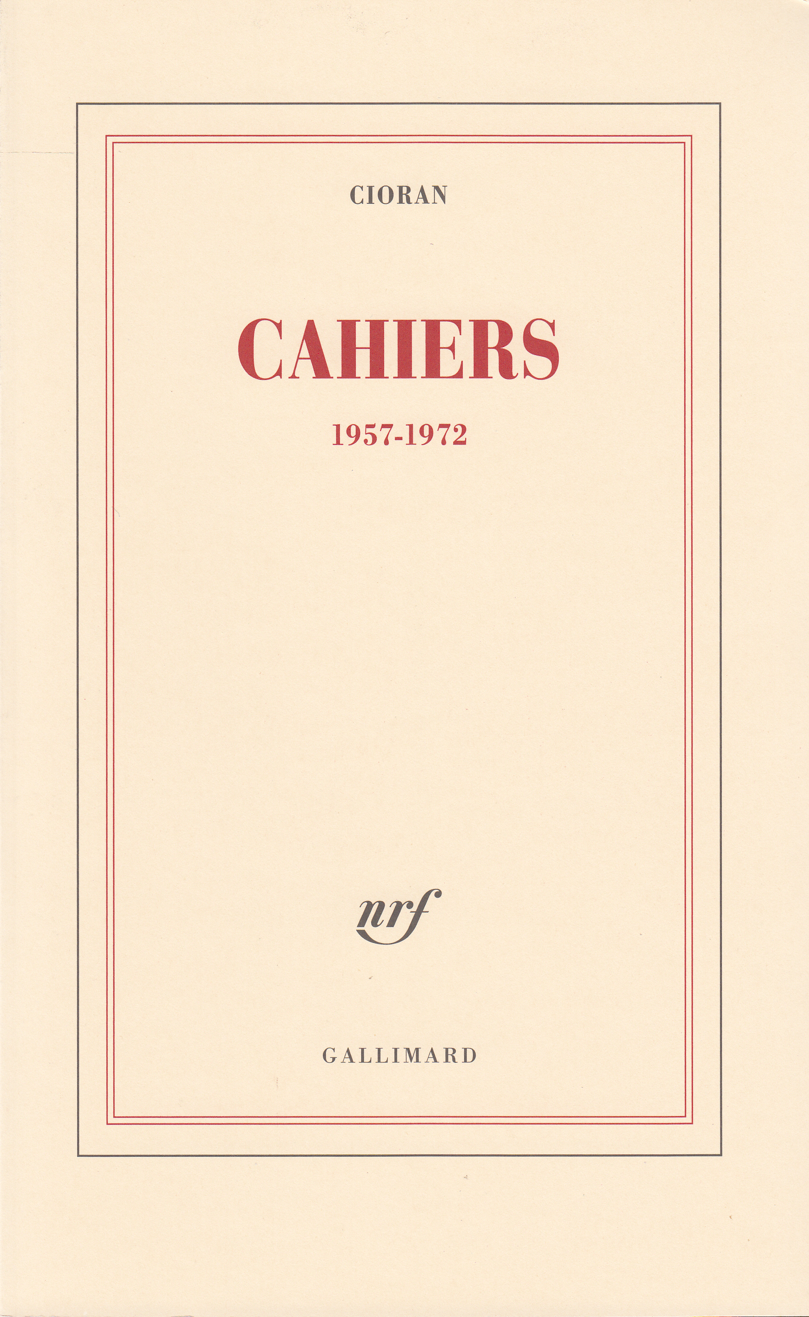 CAHIERS 1957-1972