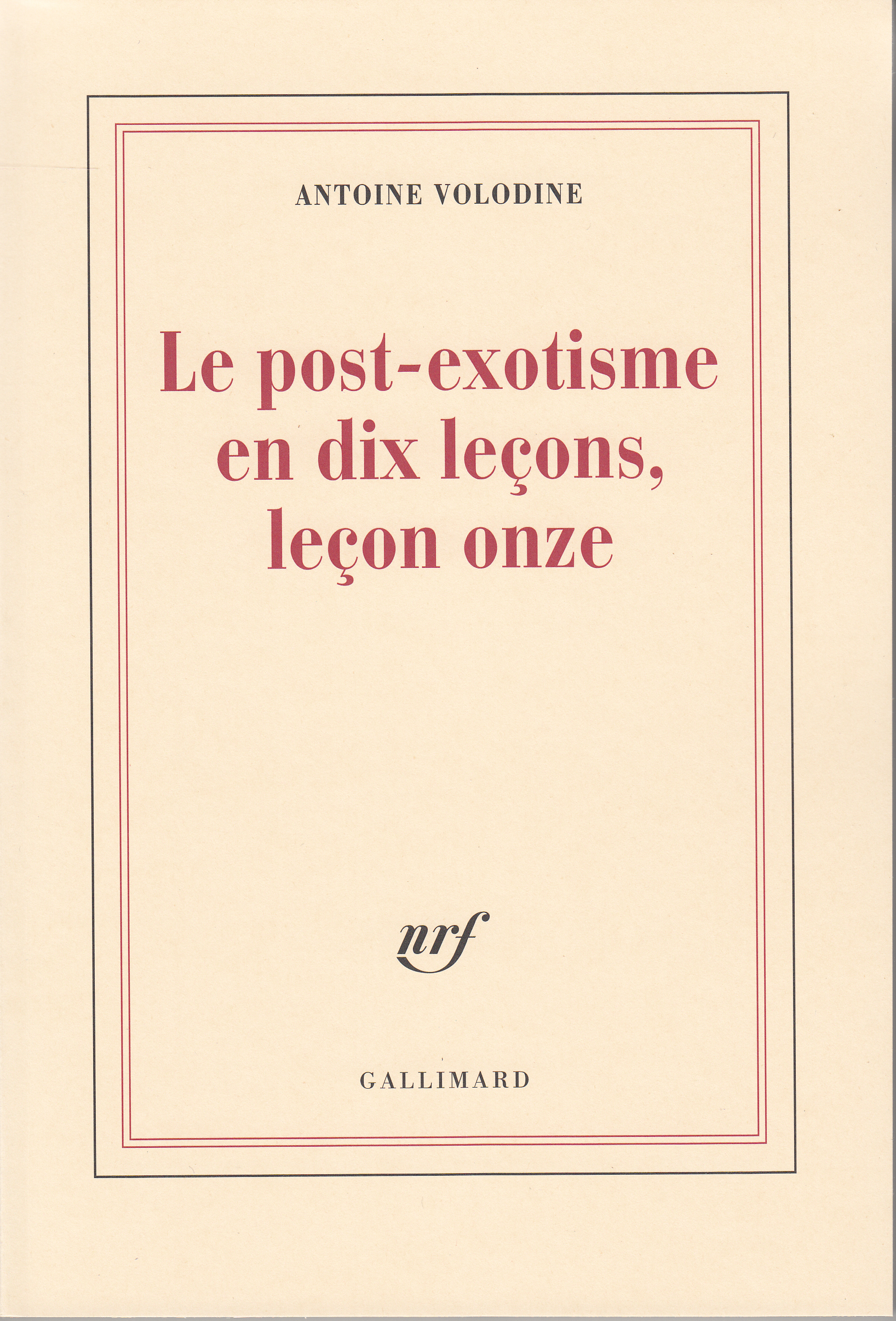 LE POST EXOTISME EN DIX LECONS, LECON ON