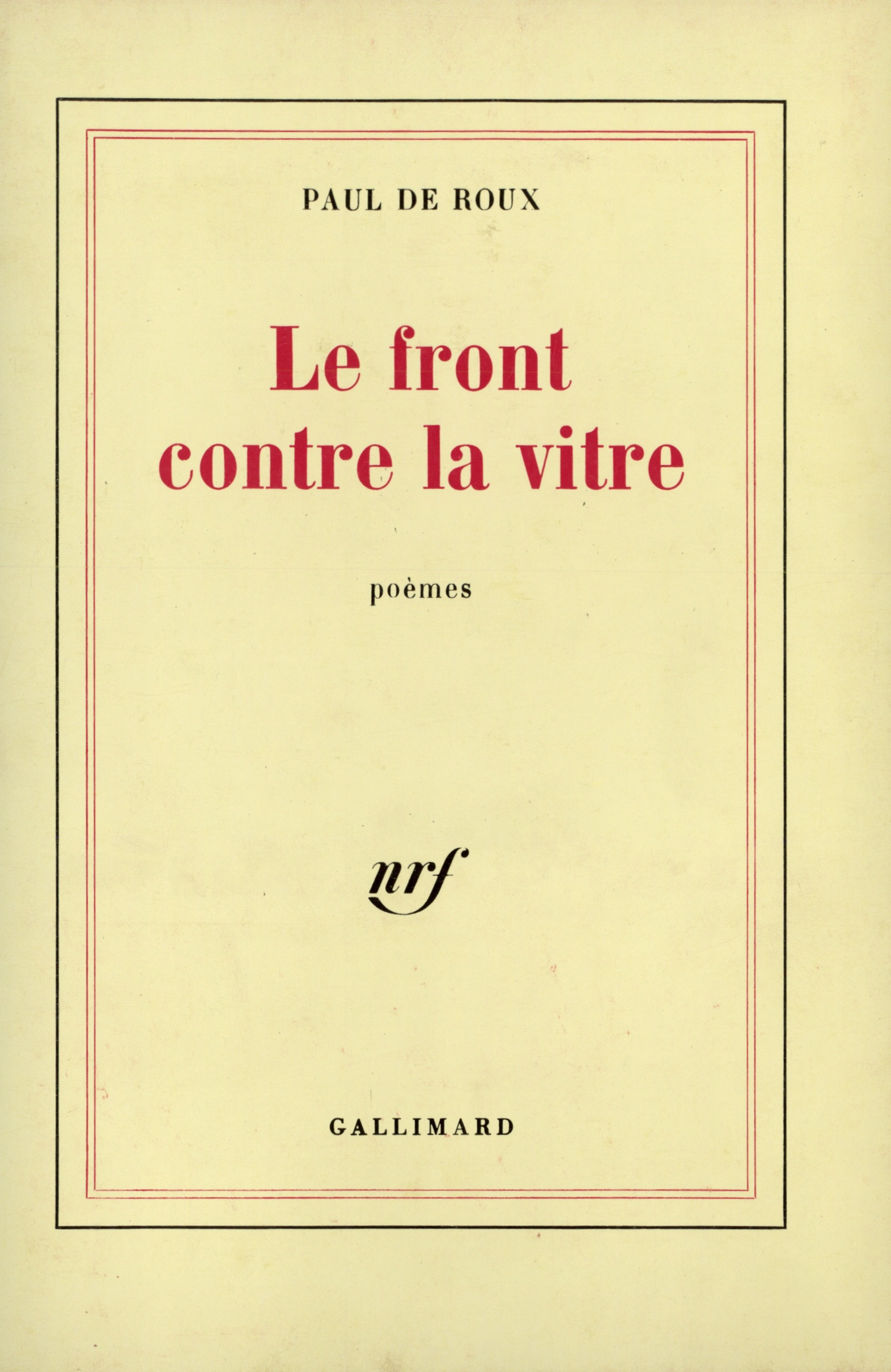 Le front contre la vitre