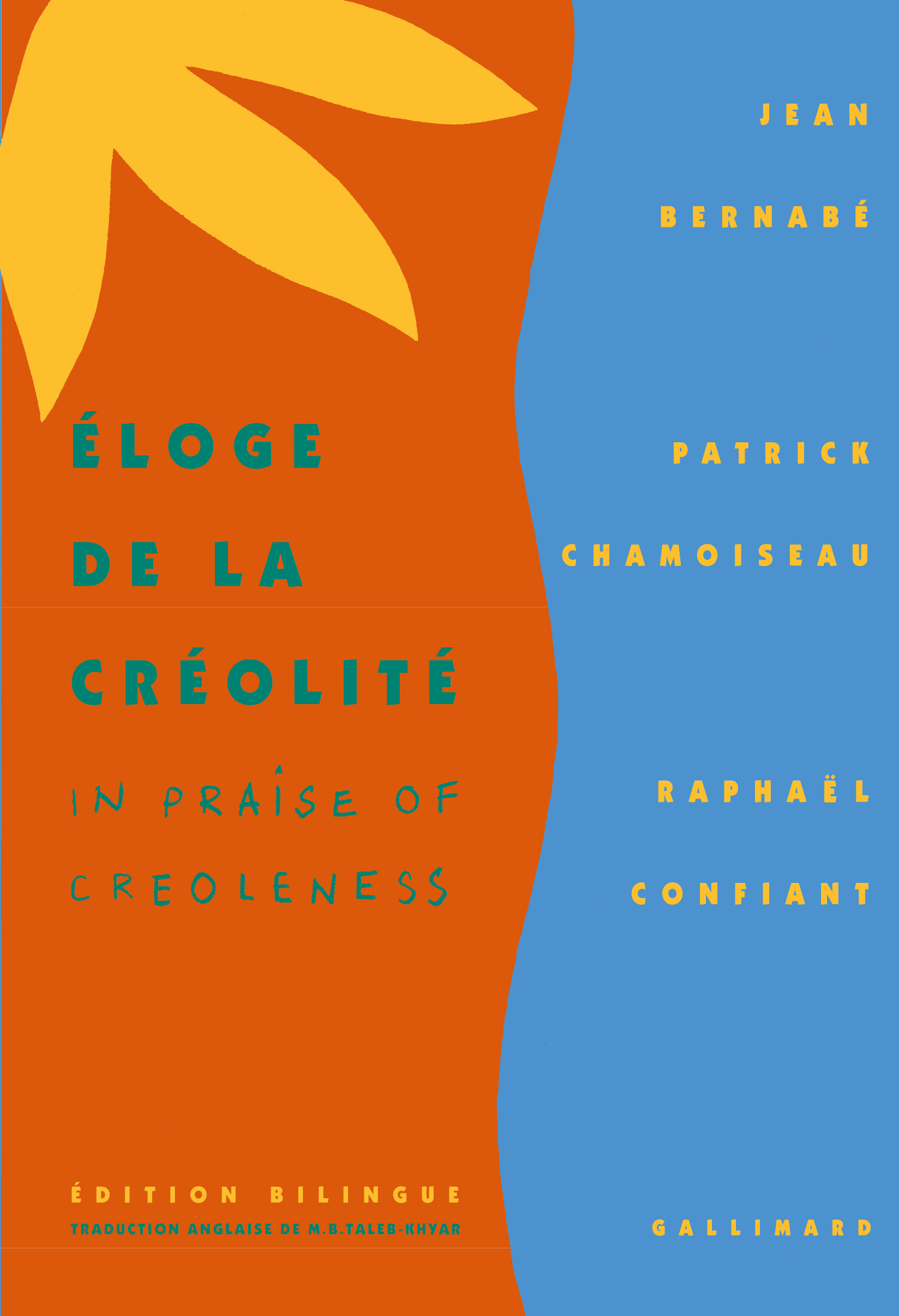 Éloge de la Créolité/In praise of Creoleness