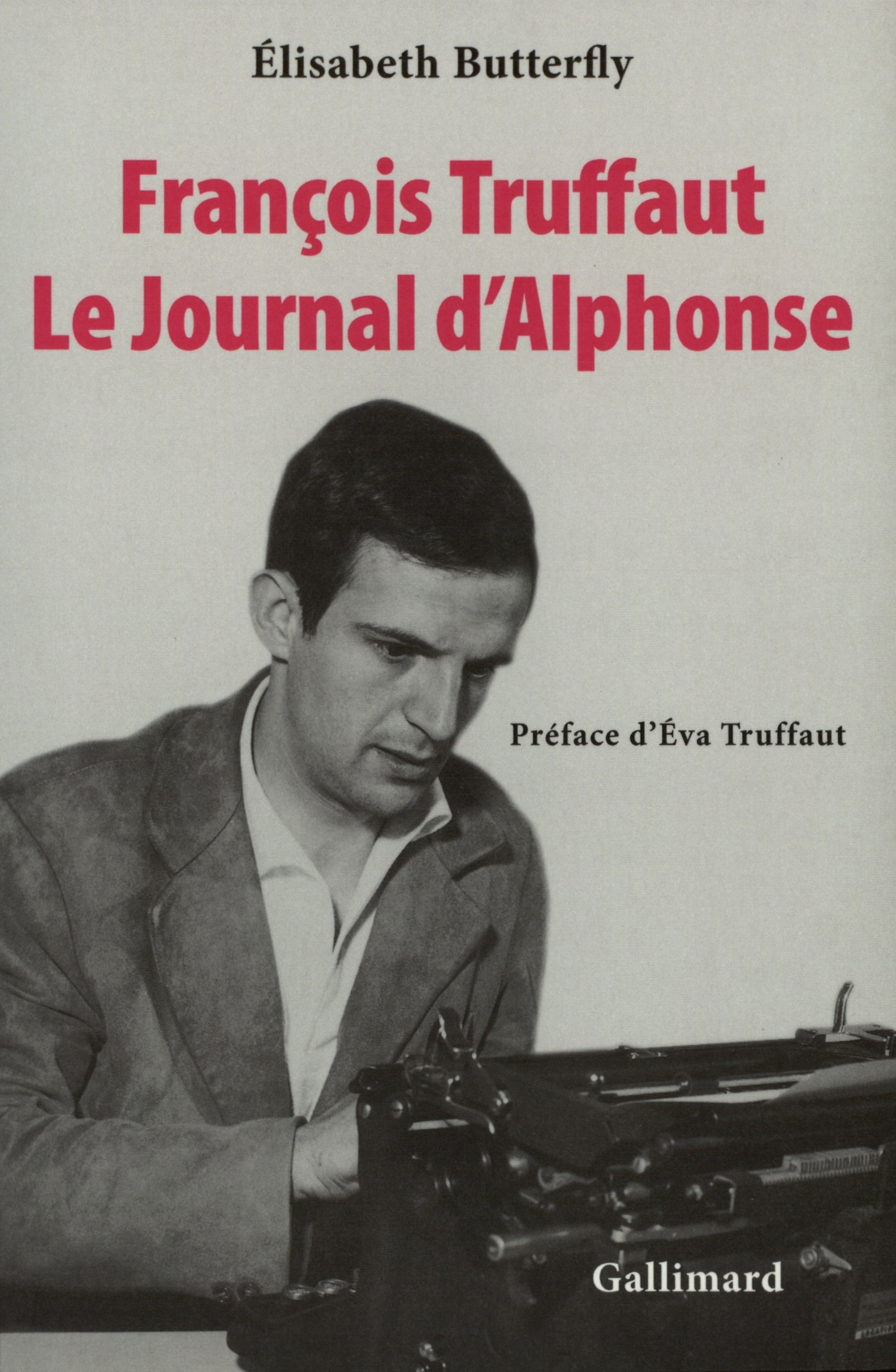 François Truffaut. Le Journal d'Alphonse