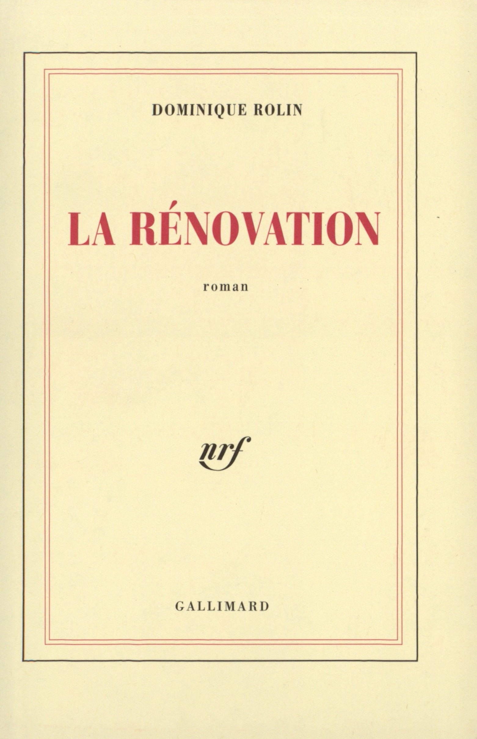 La Rénovation