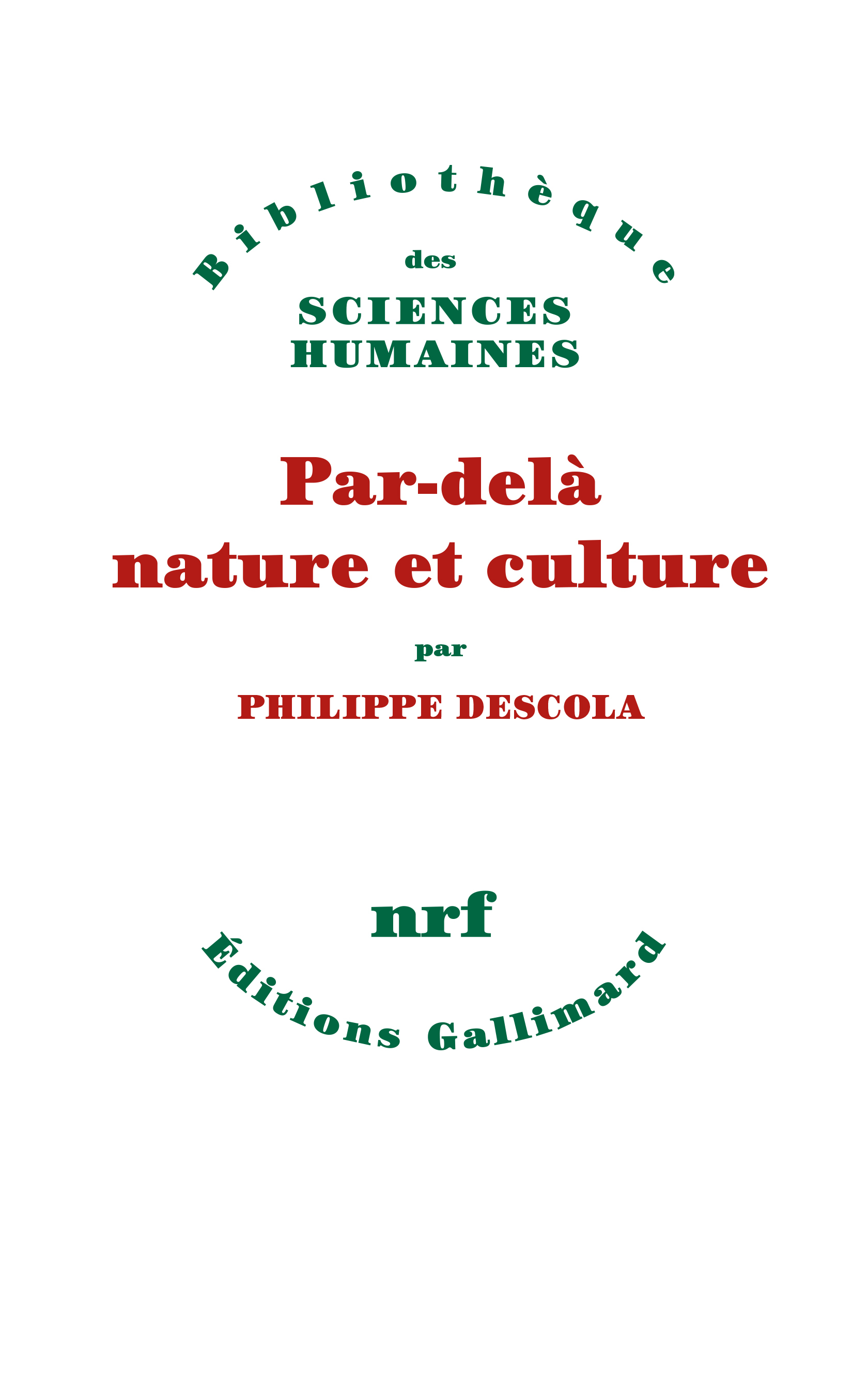 PAR DELA NATURE ET CULTURE