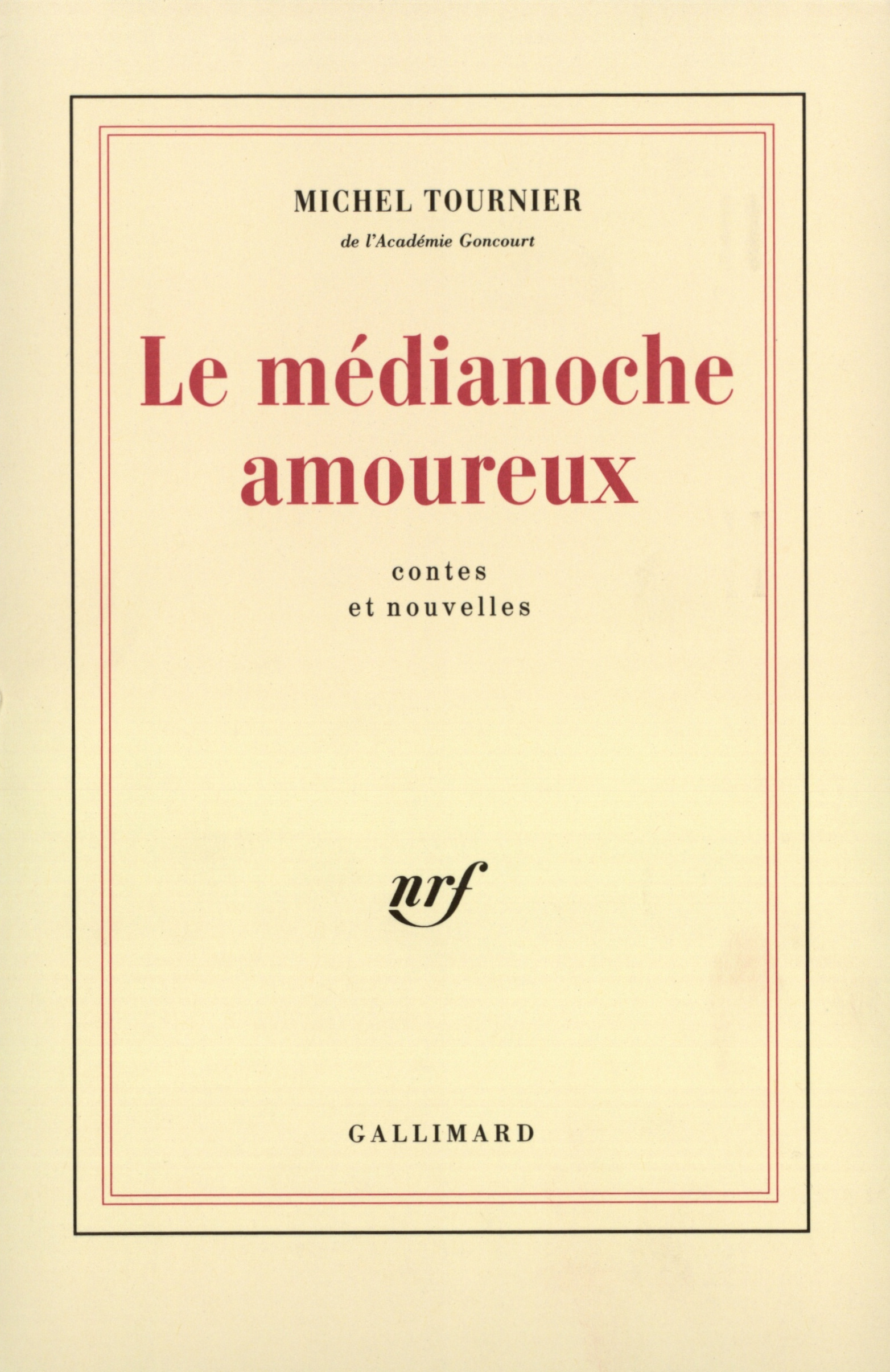 Le Médianoche amoureux