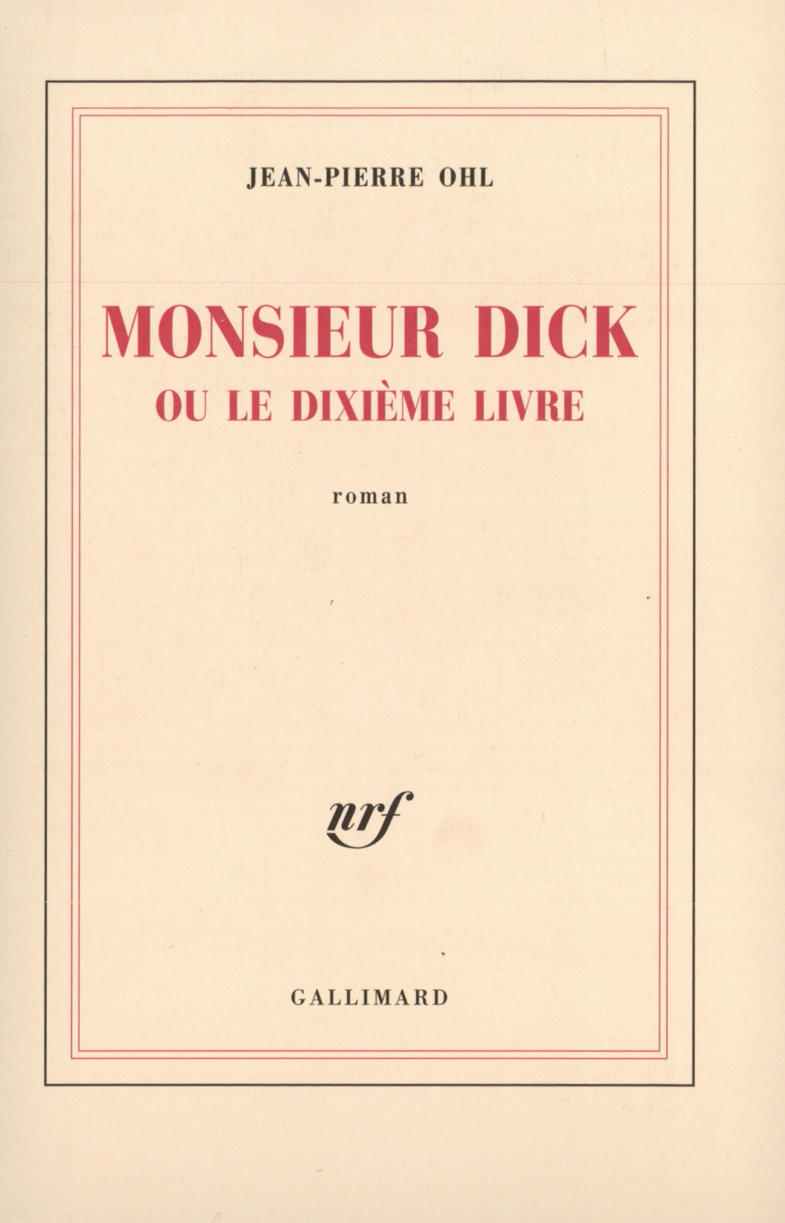 Monsieur Dick ou Le dixième livre