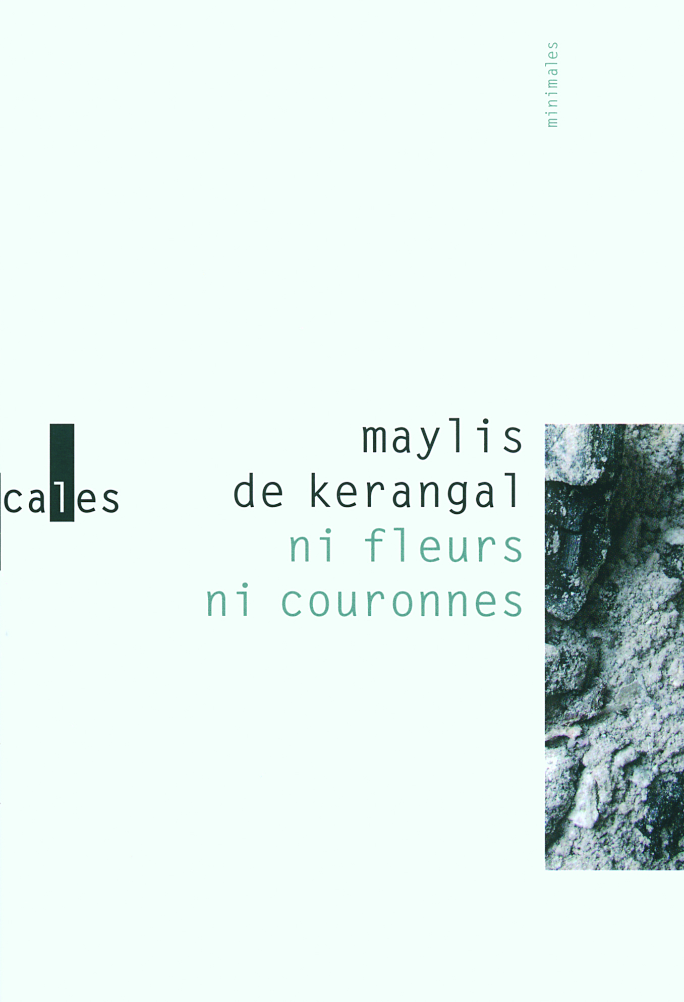 Ni fleurs ni couronnes/Sous la cendre