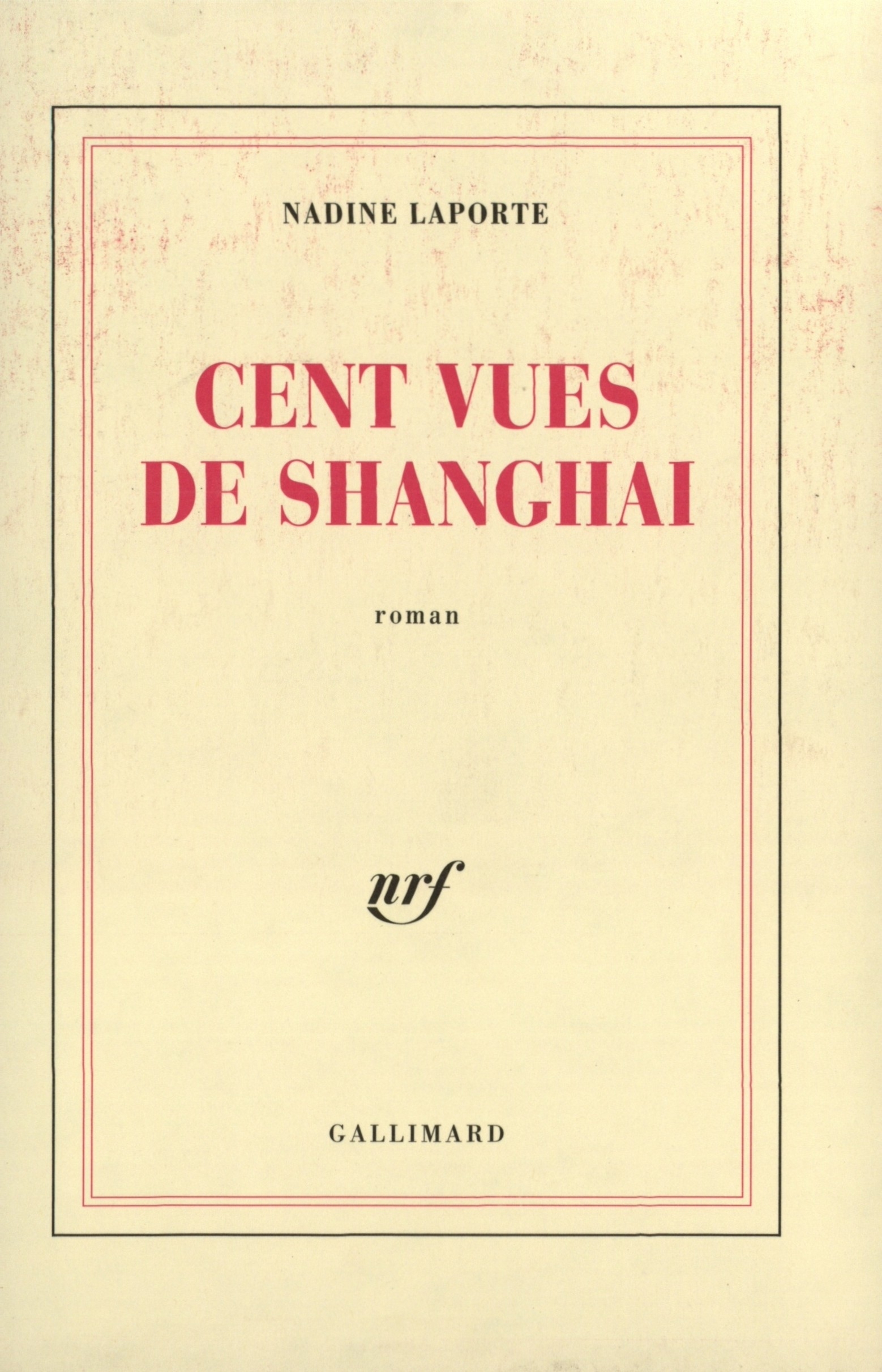 Cent vues de Shanghai