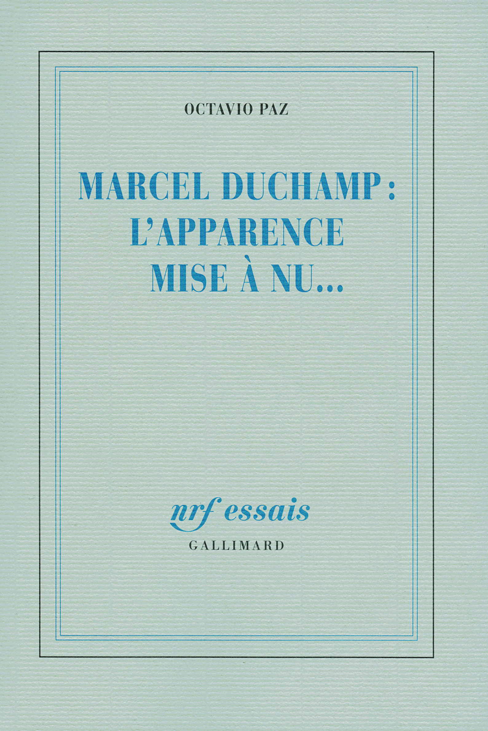 Marcel Duchamp : l'Apparence mise à nu...