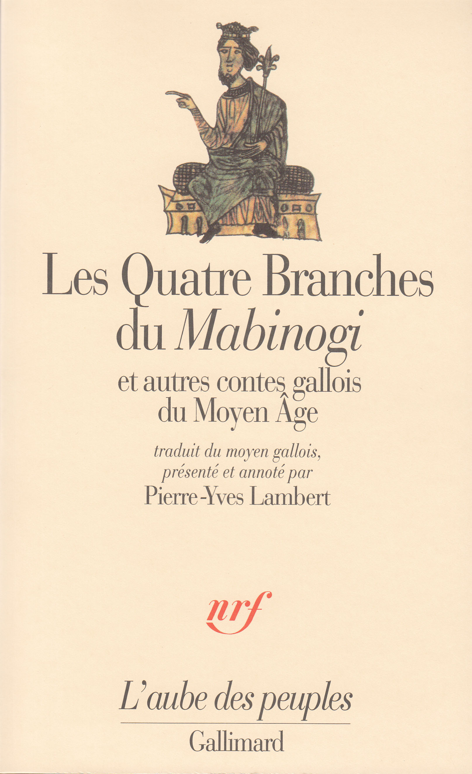 Les Quatre Branches du "Mabinogi" et autres contes gallois du Moyen Âge