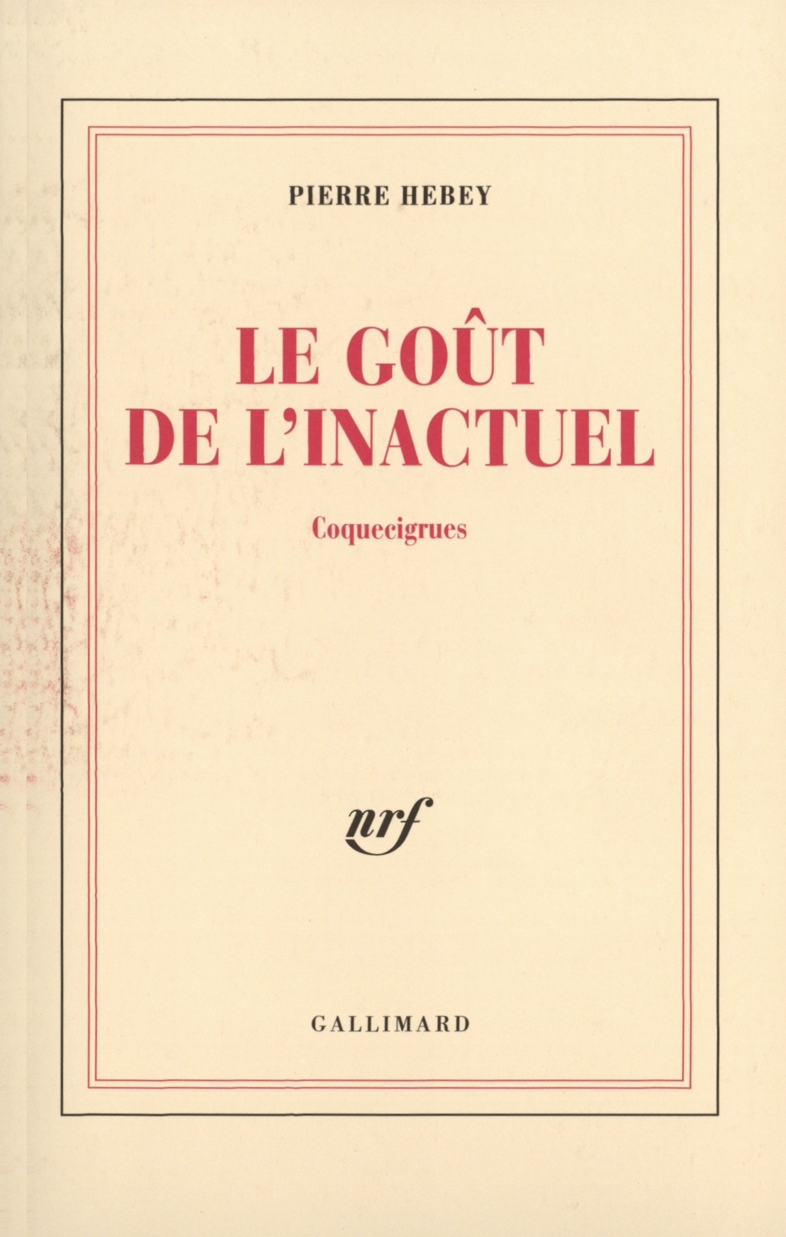 Le Goût de l'inactuel