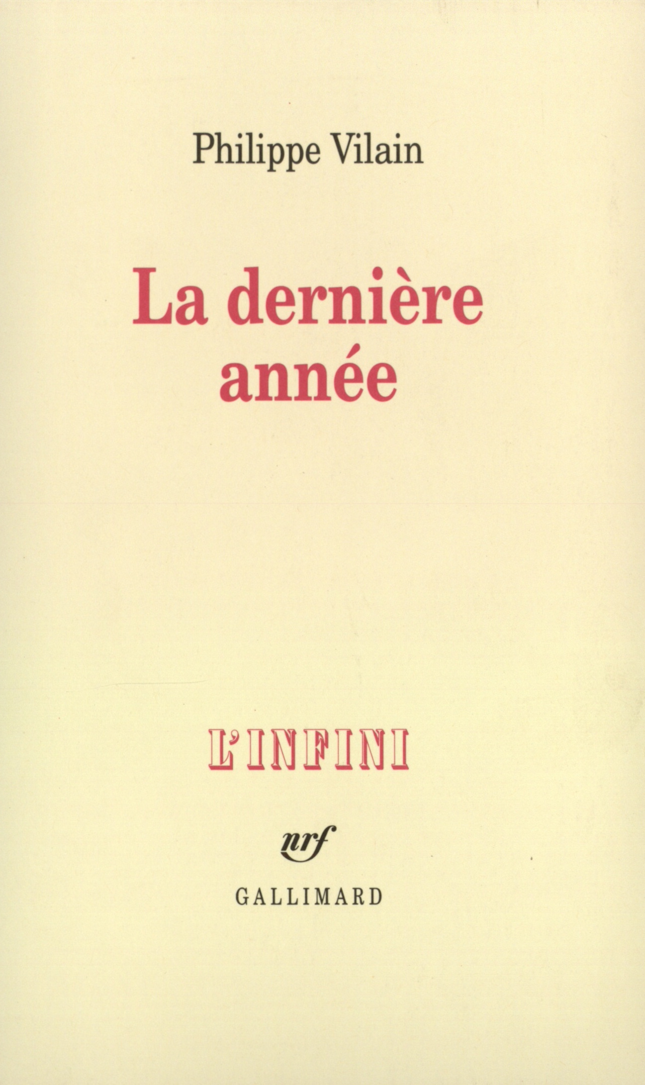 La Dernière année